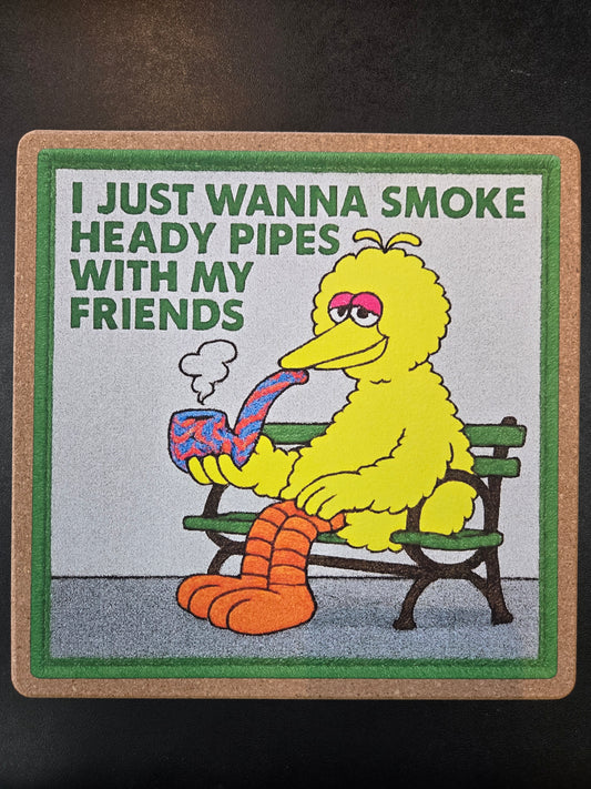 Mattitude Mats 10" Square- I just wanna smoke heady pipes