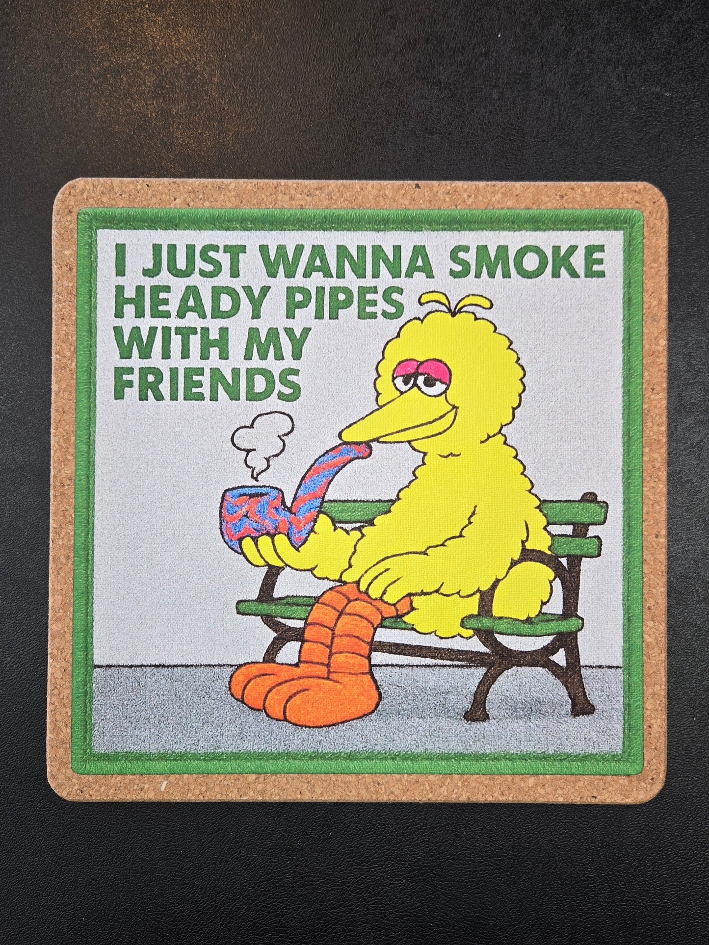 Mattitude Mats 7.25" Square- I just wanna smoke heady pipes